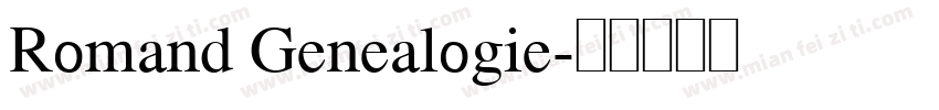 Romand Genealogie字体转换